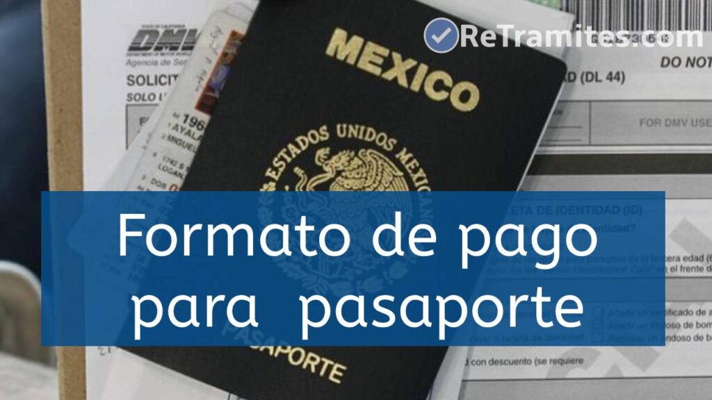 Formato de pago para pasaporte